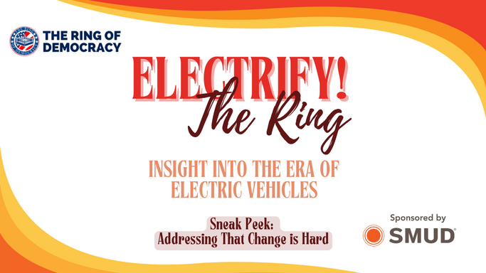 Electrify! The Ring: Sneak Peek - Addressing Change is Hard